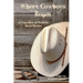 Where Cowboys Roam: A Collection of Western Short Stories
