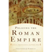 Policing the Roman Empire: Soldiers, Administration, and Public Order
