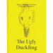 The Ugly Duckling by Hans Christian Andersen & Marina Abramovic