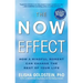 The Now Effect: How a Mindful Moment Can Change the Rest of Your Life