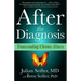 After the Diagnosis: Transcending Chronic Illness