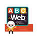 ABCs of the Web
