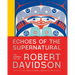 Echoes of the Supernatural: The Graphic Art of Robert Davidson