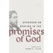 Spurgeon on Resting in the Promises of God