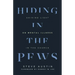 Hiding in the Pews: Shining Light on Mental Illness in the Church