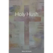 Holy Hush