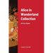Alice in Wonderland Collection: All Four Books