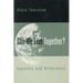 Can We Live Together?: Equality and Difference