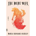The Mere Wife