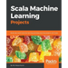 Scala Machine Learning Projects