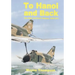 To Hanoi and Back: The United States Air Force and North Vietnam 1966-1973