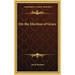 On the Election of Grace