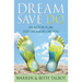 Dream Save Do: An Action Plan for Dreamers