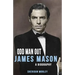 Odd Man Out: James Mason - A Biography