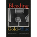 Bleeding Gold and Blue
