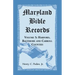 Maryland Bible Records, Volume 5: Harford, Baltimore and Carroll Counties