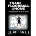 Train Floorball at Home: Floorball Drills to do at Home