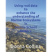 Using real data to enhance the understanding of Marine ecosystems in Middle School Science