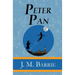 Peter Pan - the Original 1911 Classic (Illustrated) (Reader's Library Classics)