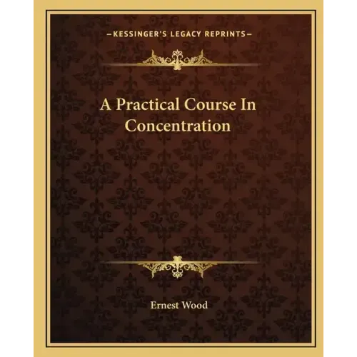 A Practical Course in Concentration