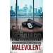 Malevolent: (Cases of Lieutenant Kane Series Book 1)
