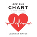 Off the Chart: A Nurse's Journey of Heart and Humor