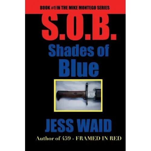 Shades of Blue: Book #1 in the Mike Montego Series