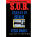 Shades of Blue: Book #1 in the Mike Montego Series