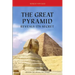 The Great Pyramid Reveals Its Secret