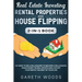Real Estate Investing: Rental Properties and House Flipping 2-in-1 Book: No Need to Be a Millionaire to Become a Millionaire. Make Money in R