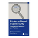 Evidence-Based Cybersecurity: Foundations, Research, and Practice