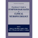 Practitioner's Guide to Symptom Base Rates in Clinical Neuropsychology