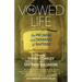 The Vowed Life: The Promise and Demand of Baptism