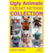 Ugly Animals Crochet Patterns Collection