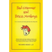 Bad Grammar and Brass Monkeys: How to improve your bloody grammar and writing skills