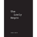 James Smith the Lowly Negro