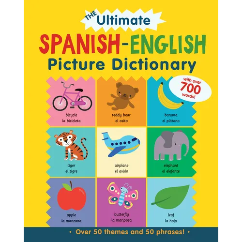 The Ultimate Spanish-English Picture Dictionary