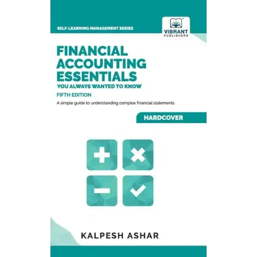 Financial Accounting Essentials You Always Wanted to Know