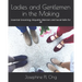 Ladies and Gentlemen in the Making: Essential Grooming, Etiquette, Manners and Social Skills for All