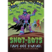 The Fart-Bot Invasion