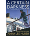 A Certain Darkness: A Riveting Ww1 Historical Mystery