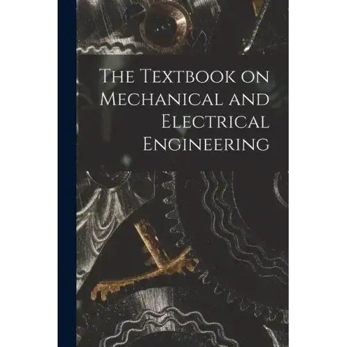 The Textbook on Mechanical and Electrical Engineering