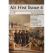 Alt Hist Issue 4: The Magazine of Historical Fiction and Alternate History