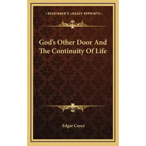 God's Other Door and the Continuity of Life