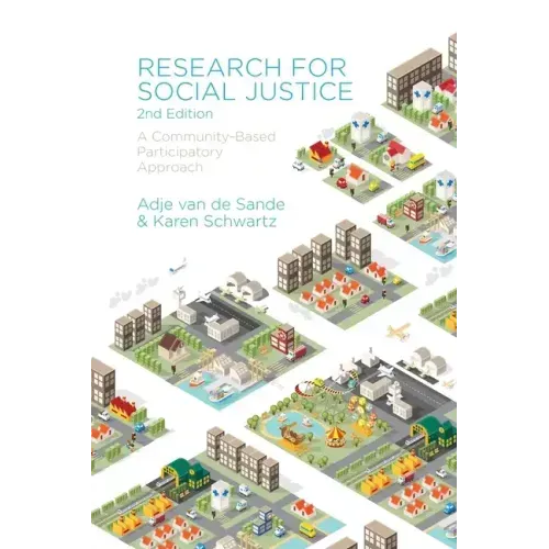 Research for Social Justice: A Community-Based Participatory Approach