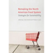 Remaking the North American Food System: Strategies for Sustainability