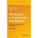 Introduction to Statistics and Data Analysis: With Exercises, Solutions and Applications in R