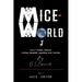 Mice-World: Man in Christian Existence Working Obediently Regarding Lord's Direction