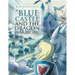 "Blue Castle and the Dragon Warriors"