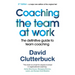 Coaching the Team at Work 2: The Definitive Guide to Team Coaching